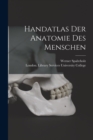 Image for Handatlas Der Anatomie Des Menschen [electronic Resource]