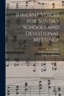 Image for Jubilant Voices for Sunday Schools and Devotional Meetings