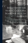 Image for Bulletin of the North Carolina Board of Health [serial]; v.10