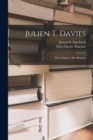 Image for Julien T. Davies : the Tribute to His Memory