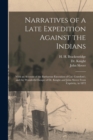 Image for Narratives of a Late Expedition Against the Indians : With an Account of the Barbarous Execution of Col. Crawford; and the Wonderful Escape of Dr. Knight and John Slover From Captivity, in 1872