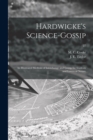 Image for Hardwicke&#39;s Science-gossip