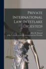 Image for Private International Law (Westlake Digested) [microform]