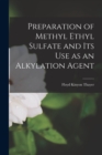 Image for Preparation of Methyl Ethyl Sulfate and Its Use as an Alkylation Agent