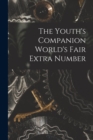 Image for The Youth&#39;s Companion World&#39;s Fair Extra Number