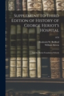 Image for Supplement to Third Edition of History of George Heriot&#39;s Hospital : and the Heriot Foundation Schools; 1878