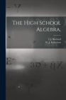 Image for The High School Algebra,