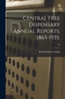 Image for Central Free Dispensary Annual Reports, 1865-1935.; 23