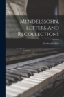 Image for Mendelssohn, Letters and Recollections