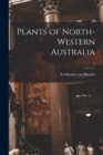 Image for Plants of North-western Australia; 1