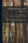Image for Our Baths and Wells