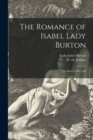 Image for The Romance of Isabel Lady Burton