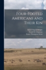 Image for Four-footed Americans and Their Kin