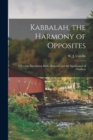 Image for Kabbalah, the Harmony of Opposites