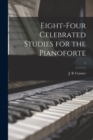 Image for Eight-four Celebrated Studies for the Pianoforte; 1