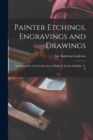 Image for Painter Etchings, Engravings and Drawings