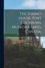 Image for The Summit House, Port Cockburn, Muskoka Lakes, Canada.