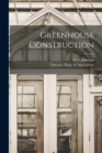 Image for Greenhouse Construction [microform]