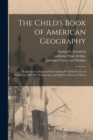 Image for The Child&#39;s Book of American Geography