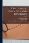 Image for Ophthalmic Semiology and Diagnosis [electronic Resource]