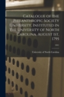 Image for Catalogue of the Philanthropic Society University, Instituted in the University of North Carolina, August 1st, 1795; 1841