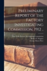 Image for Preliminary Report of the Factory Investigating Commission, 1912 [microform] ..