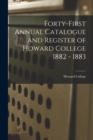 Image for Forty-First Annual Catalogue and Register of Howard College 1882 - 1883