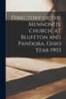 Image for Directory of the Mennonite Church, at Bluffton and Pandora, Ohio Year 1903