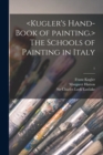 Image for The Schools of Painting in Italy; 1