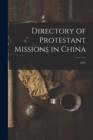 Image for Directory of Protestant Missions in China; 1921