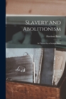 Image for Slavery and Abolitionism : as Viewed by a Georgia Slave