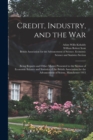 Image for Credit, Industry, and the War