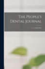 Image for The People&#39;s Dental Journal; v.1-2 (1863-1864)