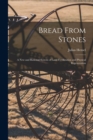 Image for Bread From Stones