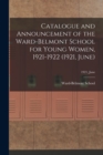 Image for Catalogue and Announcement of the Ward-Belmont School for Young Women, 1921-1922 (1921, June); 1921, June