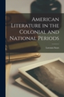 Image for American Literature in the Colonial and National Periods