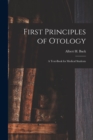 Image for First Principles of Otology; a Text-book for Medical Students