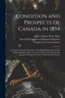 Image for Condition and Prospects of Canada in 1854 [microform]