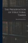 Image for The Preservation of Structural Timber