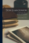 Image for Don Juan Junior : a Poem, by Byron&#39;s Ghost