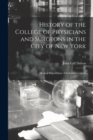 Image for History of the College of Physicians and Surgeons in the City of New York : Medical Department of Columbia College; c.2