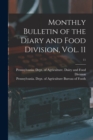Image for Monthly Bulletin of the Diary and Food Division, Vol. 11; 11