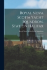 Image for Royal Nova Scotia Yacht Squadron, Station Halifax [microform] : Officers, 1882