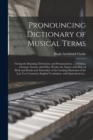 Image for Pronouncing Dictionary of Musical Terms