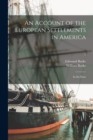 Image for An Account of the European Settlements in America