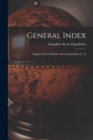 Image for General Index [microform] : Report of the Canadian Arctic Expedition [v. 3]