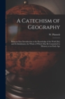 Image for A Catechism of Geography [microform]