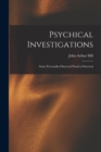 Image for Psychical Investigations
