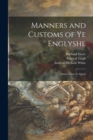 Image for Manners and Customs of Ye Englyshe