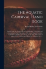 Image for The Aquatic Carnival Hand Book [microform]